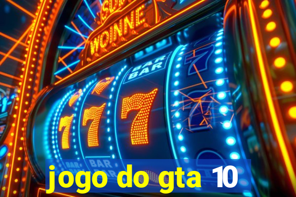 jogo do gta 10